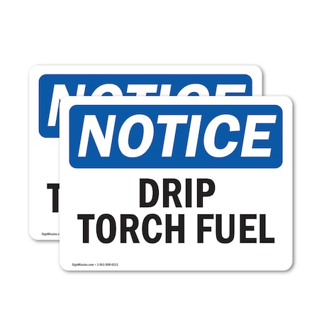 Signmission Drip Torch Fuel, 18 in W x Rectangle, Vinyl Decal OS-2PACK-NS-D-1218-L-11551